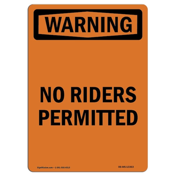 OSHA WARNING Sign, No Riders Permitted, 14in X 10in Aluminum, 10" W, 14" L, Portrait